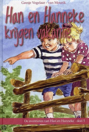 Han en Hanneke krijgen vakantie / De avonturen van Han en, Verzenden, Gelezen, Geesje Vogelaar-van Mourik