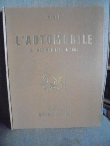 Voir et Savoir t 1 - Lautomobile des Origines à nos jours -, Nieuw