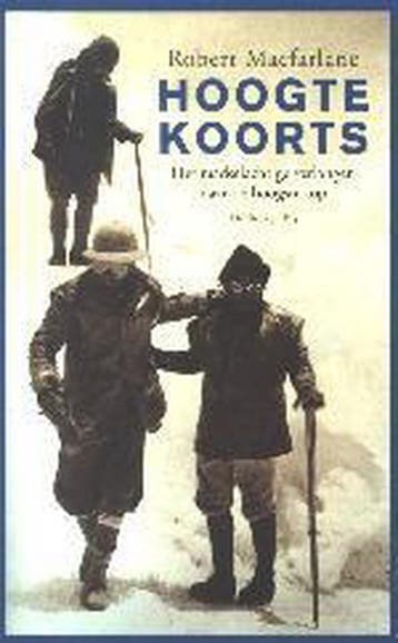 Hoogtekoorts - R. Macfarlane 9789023411994, Boeken, Verzenden, Zo goed als nieuw, R. Macfarlane