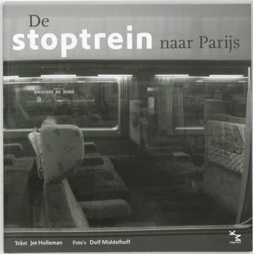 STOPTREIN NAAR PARIJS - J. Holleman 9789075979190, Verzenden, Gelezen, J. Holleman