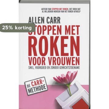 Stoppen met roken voor vrouwen - Allen Carr 9789022546536, Boeken, Verzenden, Gelezen, Allen Carr