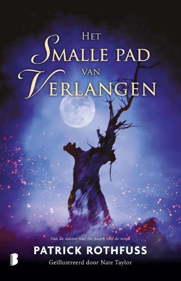 Het Smalle Pad Van Verlangen | Patrick Rothfuss | Nieuw, Boeken, Ophalen of Verzenden, Nieuw, Patrick Rothfuss