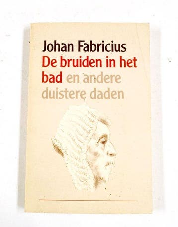 Bruiden in het bad e.a. duistere d. - Fabricius, Verzenden, Gelezen