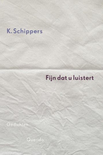 Fijn Dat U Luistert | K. Schippers | Nieuw, Ophalen of Verzenden, Nieuw, K. Schippers