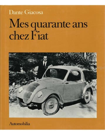 MES QUARANTE ANS CHEZ FIAT, Boeken, Auto's | Boeken, Nieuw, Author