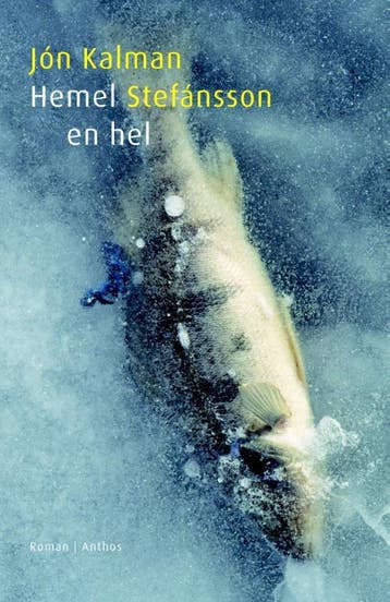Hemel en hel / De jongen / 1 - Jon Kalman Stefansson, Boeken, Verzenden, Gelezen, Jon Kalman Stefansson