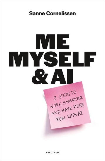 9789000405657 Me, myself  AI Sanne Cornelissen, Verzenden, Nieuw, Sanne Cornelissen
