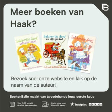 BAKKERTJE DEEG. - Haak 9789020690057, Boeken, Verzenden, Gelezen, Haak