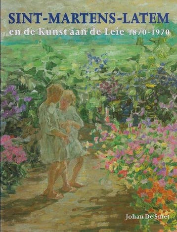 Kunst Aan De Leie Sint Martens Latem 1870-1970, Verzenden, Nieuw