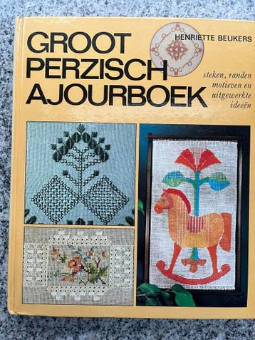 Groot Perzisch ajourboek, Verzenden, Borduren en Naaien, Gelezen, Henriette Beukers