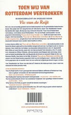Toen wij van Rotterdam vertrokken 9789044623956, Verzenden, Gelezen