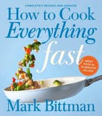 How To Cook Everything Fast Revised Edition | 9780544790315, Zo goed als nieuw, Mark Bittman