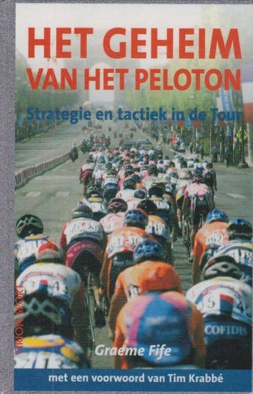 Het geheim van het peloton / Tirion sport - G. Fife, Verzenden, Gelezen, G. Fife