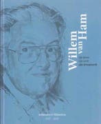 Willem van Ham, zijn leven, zijn werk, zijn levenswerk, Verzenden, Zo goed als nieuw