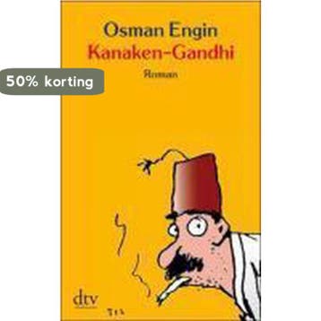 Kanaken-Gandhi 9783423204767 Osman Engin, Verzenden, Gelezen, Osman Engin