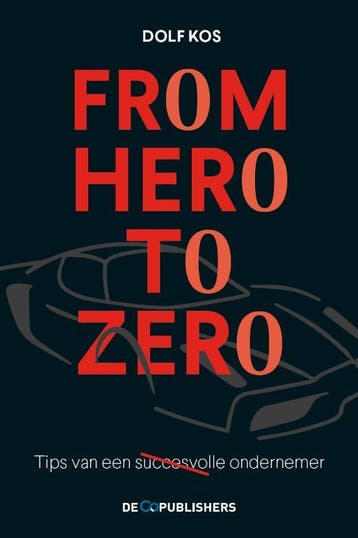 From Hero To Zero | Dolf Kos | Nieuw, Ophalen of Verzenden, Nieuw, Dolf Kos