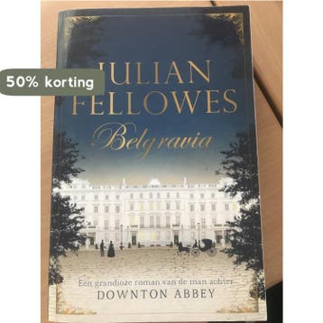 Belgravia - Fellowes, Julian - Fellowes 9789044984422, Verzenden, Gelezen, Fellowes