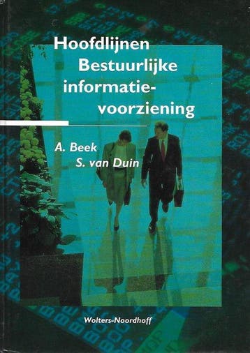 Hoofdlijnen bestuurlijke informatievoorziening 9789001066772, Boeken, Zo goed als nieuw