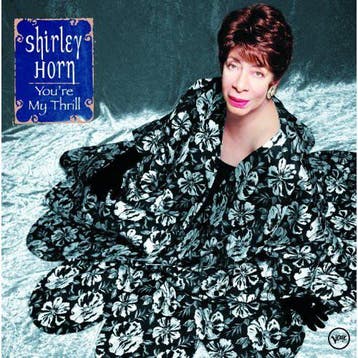 cd - Shirley Horn - Youre My Thrill, Verzenden, Zo goed als nieuw