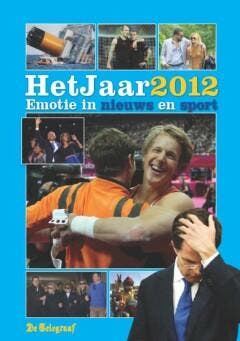 Het jaar 2012 2012 9789461620941, Boeken, Geschiedenis | Wereld, Gelezen, Verzenden