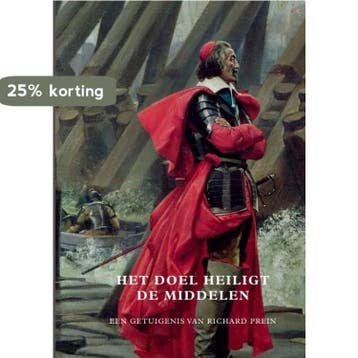 Het doel heiligt de middelen - Richard Prein 9789463675963, Verzenden, Zo goed als nieuw, Richard Prein