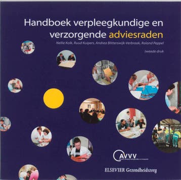 Handboek verpleegkundige en verzorgende adviesraden - N., Verzenden, Gelezen, N. Kolk