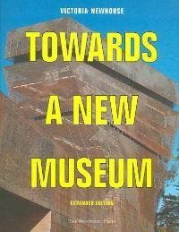 Towards a new museum - Victoria Newhouse 9781580931809, Verzenden, Zo goed als nieuw, Victoria Newhouse