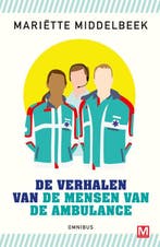 De verhalen van de mensen van de ambulance 9789460684715, Boeken, Verzenden, Gelezen, Mariette Middelbeek