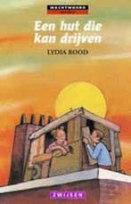 Een hut die kan drijven / Wachtwoord Meiden 9789027681935, Verzenden, Gelezen, Lydia Rood
