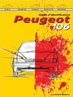 Guide d’identification Peugeot 106, Algemeen, Verzenden, Daniele Bellucci, Nieuw
