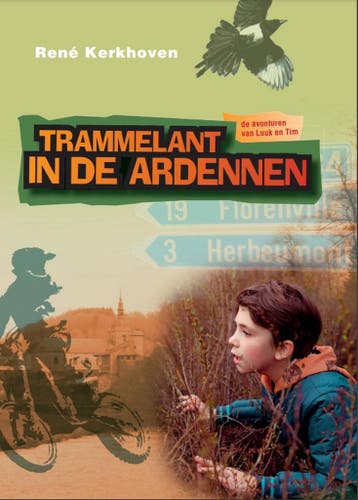 Trammelant in de Ardennen - René Kerkhoven 9789081677264, Verzenden, Gelezen, René Kerkhoven