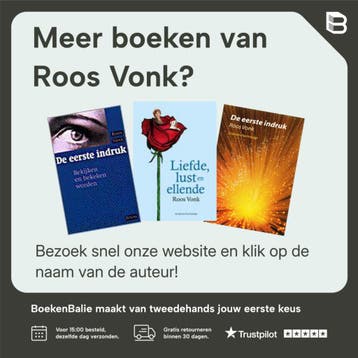 Liefde, lust en ellende - Roos Vonk 9789491845833, Verzenden, Zo goed als nieuw, Roos Vonk