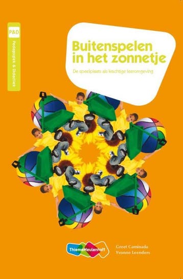 Buitenspelen in het zonnetje 9789006952537, Verzenden, Zo goed als nieuw