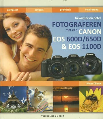 bewuster en beter fotograferen met de Canon eos 600d / 650d, Verzenden, Zo goed als nieuw, Pieter Dhaeze