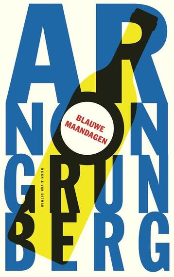 9789038812854 Blauwe maandagen Arnon Grunberg, Verzenden, Nieuw, Arnon Grunberg