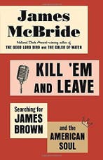 Kill em and Leave 9780812993509 James McBride, Boeken, Verzenden, Zo goed als nieuw, James McBride