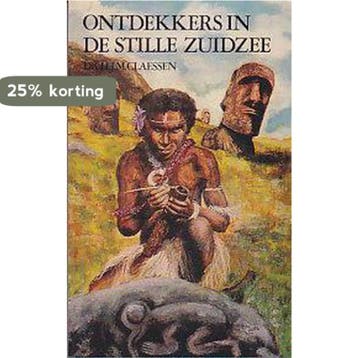 Ontdekkers in de stille zuidzee - Claessen 9789022832325, Boeken, Verzenden, Gelezen, Claessen