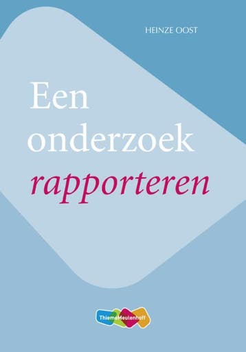 Een onderzoek rapporteren - Heinze Oost 9789006978155, Verzenden, Gelezen, Heinze Oost