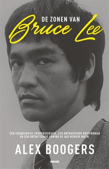 De zonen van Bruce Lee - Alex Boogers 9789048846313, Boeken, Verzenden, Zo goed als nieuw, Alex Boogers