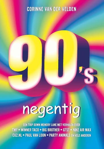 Negentig - Corinne van der Velden 9789045036403, Verzenden, Zo goed als nieuw, Corinne van der Velden