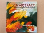Ga Abstract De Weg Naar Creativiteit / Vrije Expressie NIEUW, Boeken, Verzenden, Zo goed als nieuw, Tekenen en Schilderen