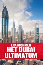 Het Dubai ultimatum 9789491773235 Era Richmen, Verzenden, Zo goed als nieuw, Era Richmen