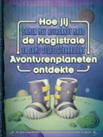 Hoe jij samen met astronaut Maud de Magistrale en soms zelfs, Boeken, Verzenden, Zo goed als nieuw, Krista Izelaar