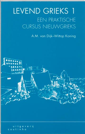Levend Grieks - A.M. Dijk-Wittop Koning 9789062835485, Boeken, Verzenden, Gelezen, A.M. Dijk-Wittop Koning