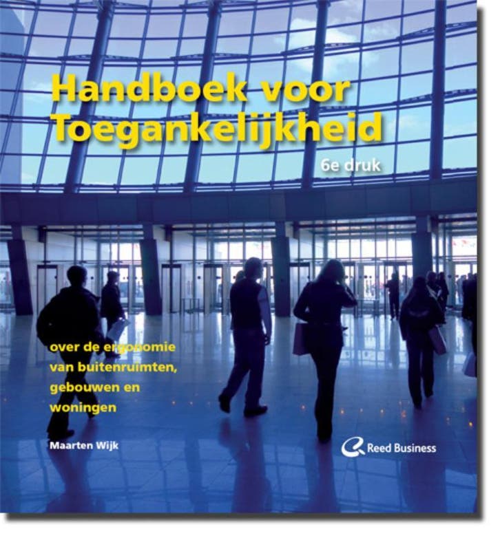 Handboek voor Toegankelijkheid - M. van Wijk 9789062286843, Boeken, Techniek, Zo goed als nieuw, Verzenden