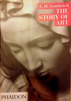 The Story of Art 9780714825847 E.H. Gombrich, Boeken, Verzenden, Gelezen, E.H. Gombrich