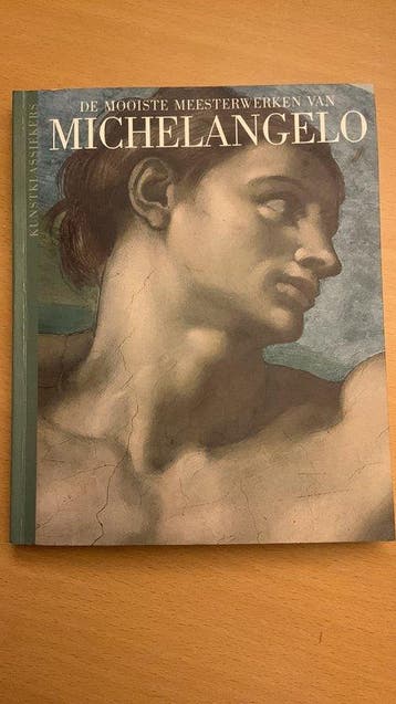 De mooiste meesterwerken van Michelangelo - Giezen, Verzenden, Gelezen