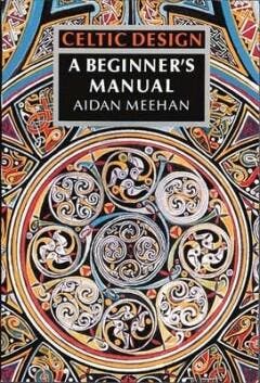Celtic Design: A Beginners Manual - Aidan Meehan, Verzenden, Gelezen, Aidan Meehan