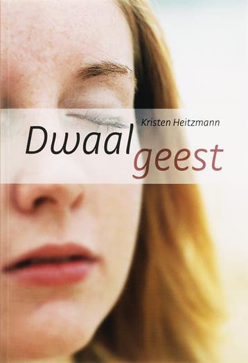 Dwaalgeest - Kirsten Heitzmann 9789085200321, Verzenden, Gelezen, Kirsten Heitzmann