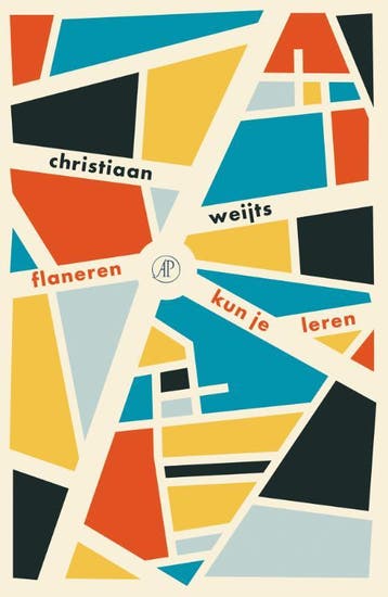 Flaneren Kun Je Leren | Christiaan Weijts | Nieuw, Ophalen of Verzenden, Nieuw, Christiaan Weijts